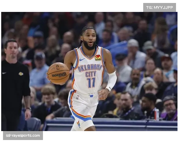 以赛亚·乔真实命中率71.1% 近八场三分命中率53.6%成雷霆奇兵